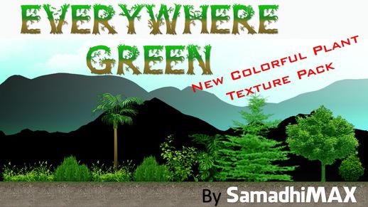 EveryWhere Green-New Plant Texture Pack