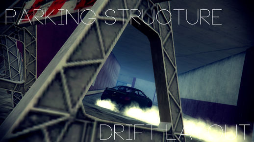 Parking Structure Drift Layout (Inspired by Fast and Furious Tokyo Drift)