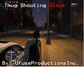 Thug Shooting:IV Glock/Eagle&Shotgun V1.0x5