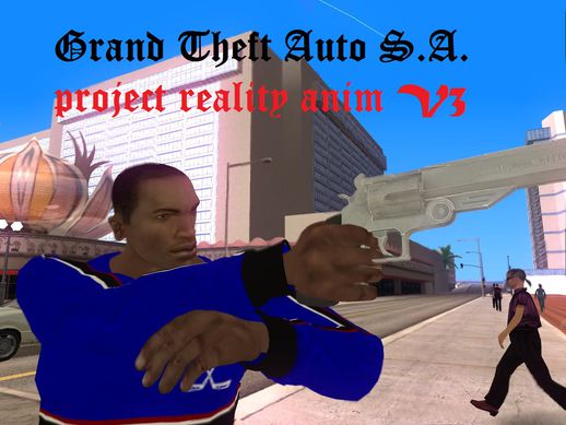 GTA SA Project REALITY ANIM v3