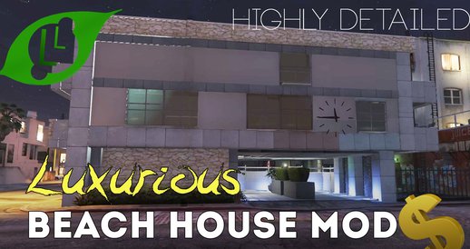 Luxurious Beach House Mod (Floyd's House) 