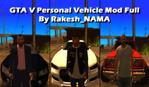 GTA V Personal Vehicle Mod full
