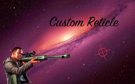 Custom Reticle