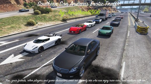 Southern San Andreas Exotic Traffic