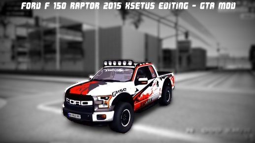 Ford F-150 Raptor 2015 Xsetus editing 