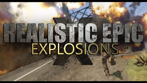 Realistic Epic Explosions X