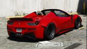 Liberty Walk Ferrari 458 Spider [Add-On | Tuning | Livery]