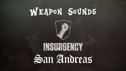Insurgency Weapon Sounds