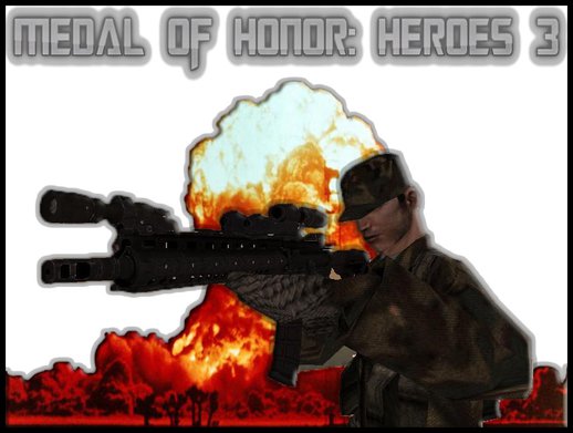 Medal of Honor: Heroes 3 - [Completed] DYOM