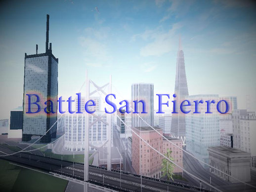 Battle San Fierro - [Completed] DYOM