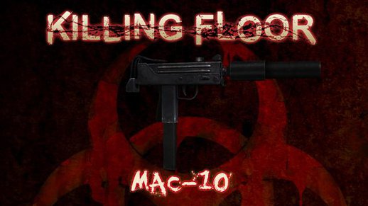 Killing Floor MAC-10 Sounds