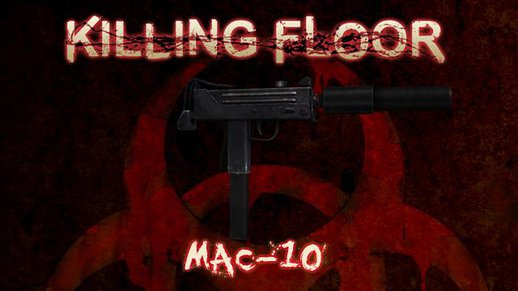 Killing Floor MAC-10 Sounds