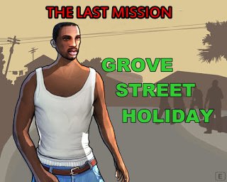 The Last Mission: Grove Street Holiday DYOM