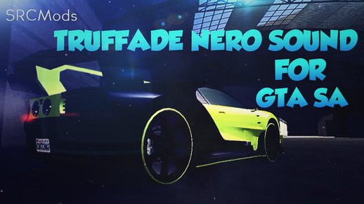 GTA V Truffade Nero Sound Mod