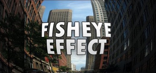 Fish Eye Effect