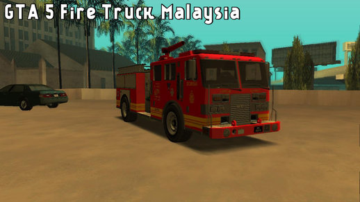 GTA 5 Fire Truck Malaysia