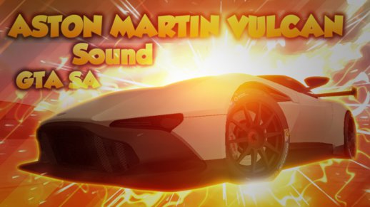 Aston Martin Vulcan Sound Mod