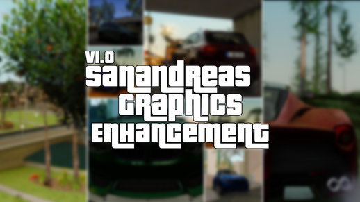 SanAndreas Graphics Enhancement v1.0