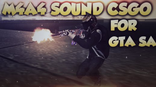 M4A4 CSGO Sound Mod