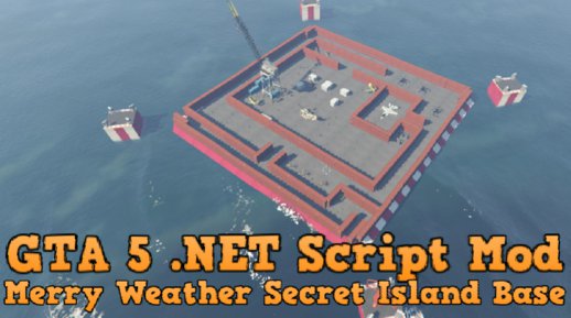 Merry Weather Secret Island Base [.Net] v2.00