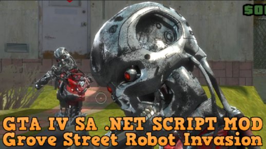 IV SA: Grove Street Robot Invasion [.NET] v1.00