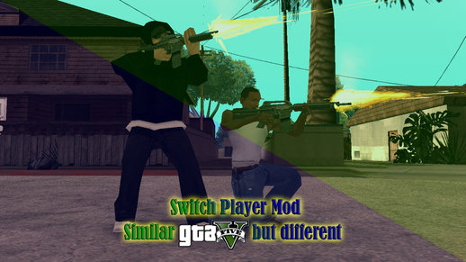 Switch Player Mod Similar GTA V but different