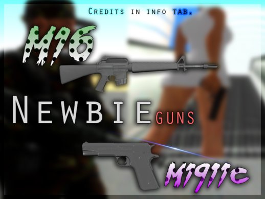 Newbie Guns
