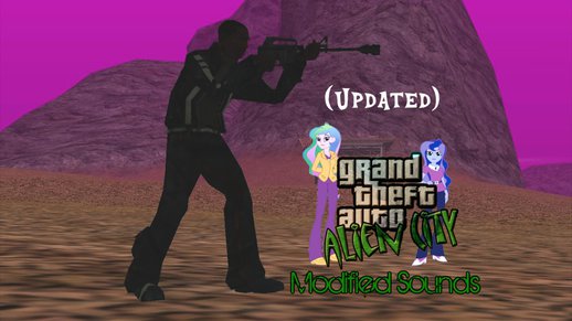 GTA Alien City Modified Weapon Sounds (Updated)