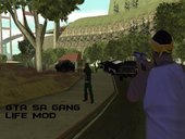 GTA SA GANG LIFE MOD