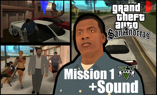 DYOM Mission #1 GTA V For GTA SA (Sound+Intro)