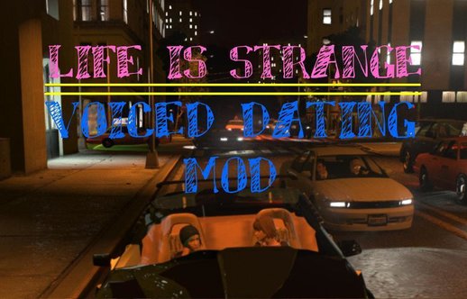 Life Is Strange - Max And Chloe Fully Voiced Dating Mod