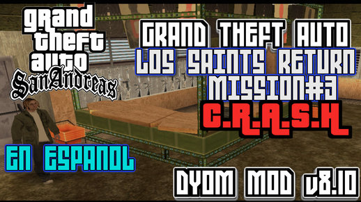 GTA: Los Saints Return Mission#3 C.R.A.S.H DYOM