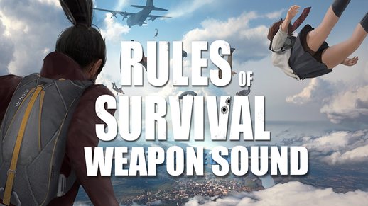 Rules Of Survival Weapon Sound