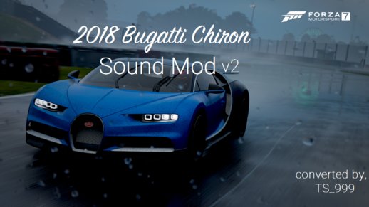 2018 Bugatti Chiron Sound Mod v2
