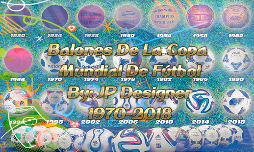 Balones De La Copa Mundial De Fútbol 1970-2018 
