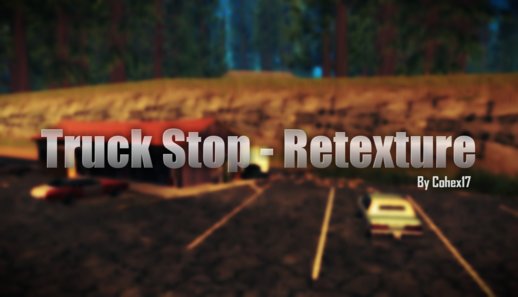 Truck Stop - Retexture