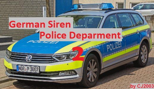 [2018] German Police Department Siren 2