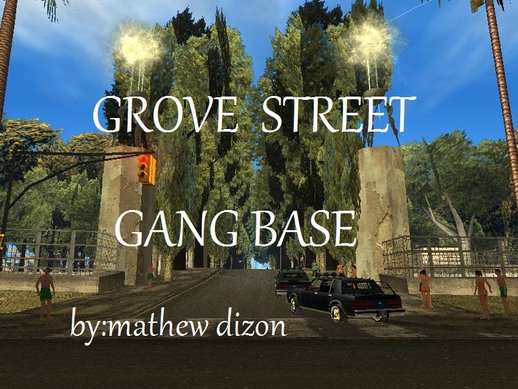 Grove Street Gang Base