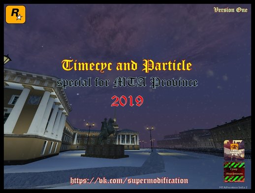 Timecyc and Particle special for MTA Province 2019 Version   one