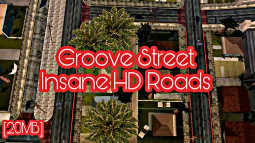 Groove Street Insane HD Roads for Android