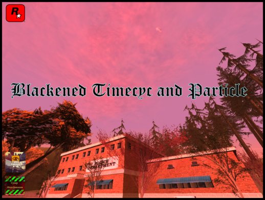 Blackened Timecyc and Particle