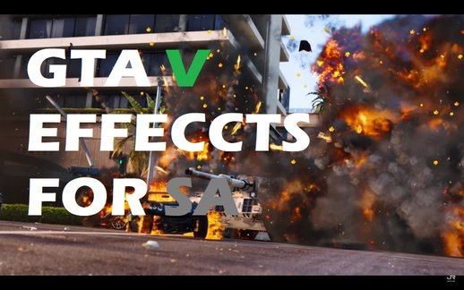 Effects GTA V For San Andreas 2019