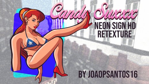 Candy Suxxx Neon Sign (HD Retexture)