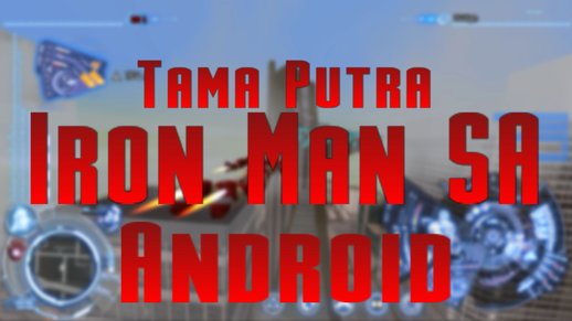 [CLEO] Iron Man Mod For ANDROID