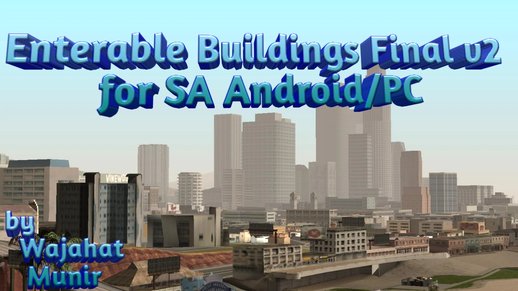 Enterable Buildings Final v2 for SA Android/PC