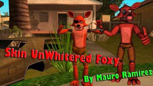 UnWhitered Foxy