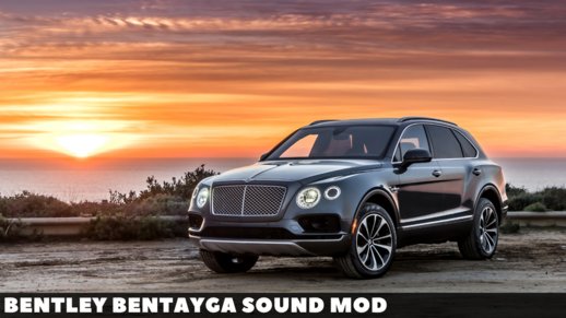 Bentley Bentayga Sound Mod