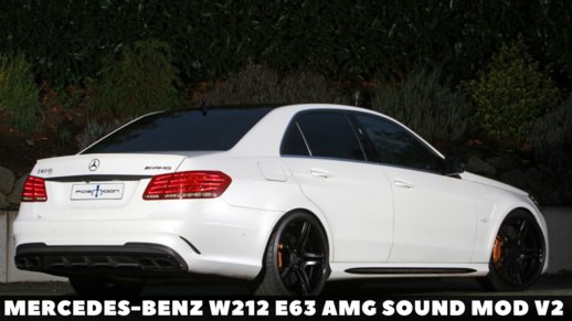 Mercedes-Benz W212 E63 Sound mod v2