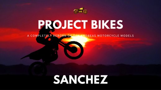 Project Bikes - Sanchez