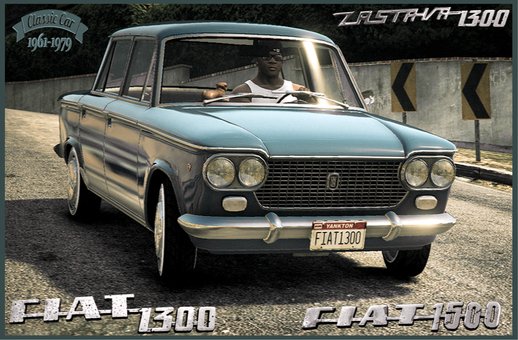 Fiat 1300 | Zastava 1300 | Fiat 1500 [Add-On / Replace | Tuning | Liveries | Extras | LODS]